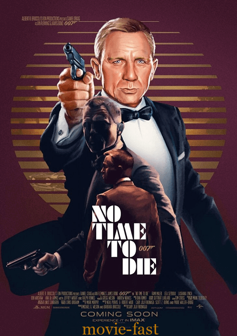 NO TIME TO DIE (2021) เจมส์ บอนด์ 007 พยัคฆ์ร้ายฝ่าเวลามรณะ