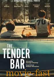 The Tender Bar (2021) สู่ฝันวันรัก