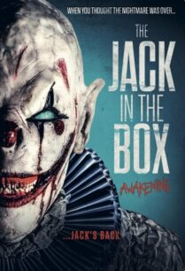 The Jack in the Box Awakening (2022) แจ็คในกล่อง